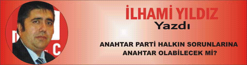 Ağıralioğlu'nun Anahtar Parti'si halkın sorunlarına anahtar olabilecek mi?