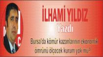 Bursa'da kömür kazanlarının ekonomik ömrünü ölçecek kurum yok mu?  