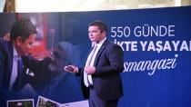 “550 Günde Birlikte Yaşayan Osmangazi”
